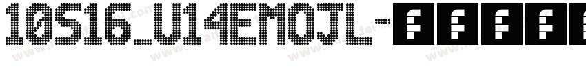 10S16_U14EMOJL字体转换