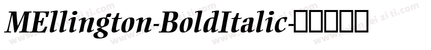 MEllington-BoldItalic字体转换