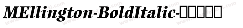 MEllington-BoldItalic字体转换