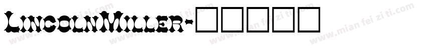 LincolnMiller字体转换