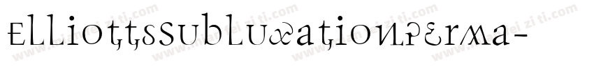 ElliottsSubluxationPerma字体转换