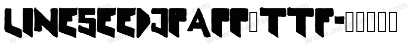 LINESeedJPApp_TTF字体转换