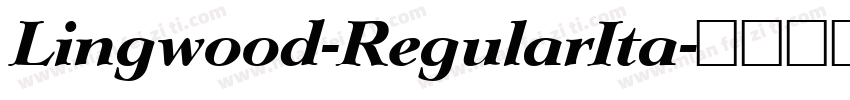 Lingwood-RegularIta字体转换