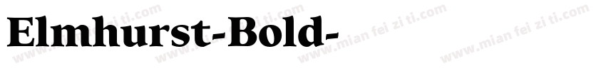 Elmhurst-Bold字体转换