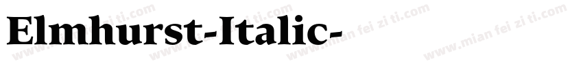 Elmhurst-Italic字体转换