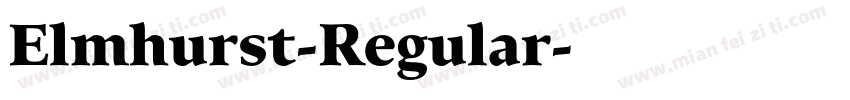 Elmhurst-Regular字体转换