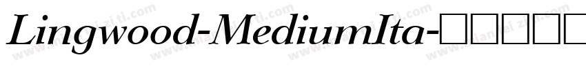 Lingwood-MediumIta字体转换