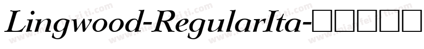Lingwood-RegularIta字体转换