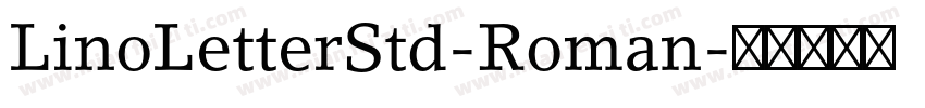 LinoLetterStd-Roman字体转换