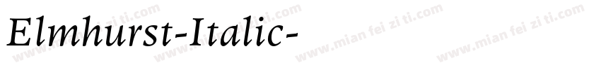 Elmhurst-Italic字体转换
