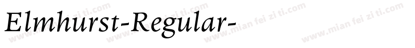 Elmhurst-Regular字体转换