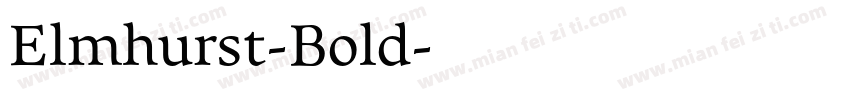 Elmhurst-Bold字体转换