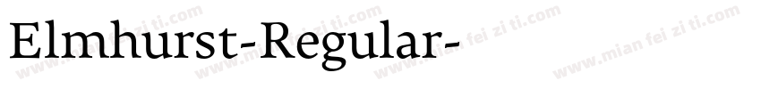 Elmhurst-Regular字体转换
