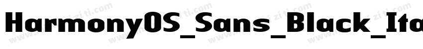 HarmonyOS_Sans_Black_Italicttf字体转换