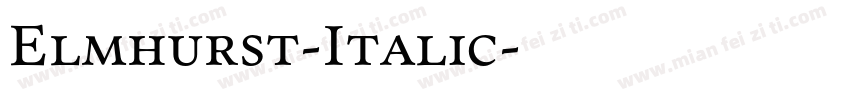 Elmhurst-Italic字体转换