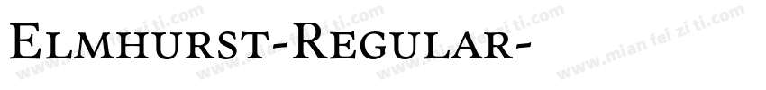 Elmhurst-Regular字体转换