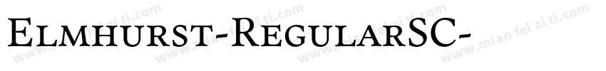 Elmhurst-RegularSC字体转换