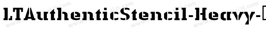LTAuthenticStencil-Heavy字体转换