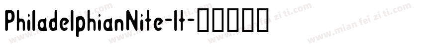 PhiladelphianNite-It字体转换