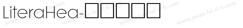 LiteraHea字体转换