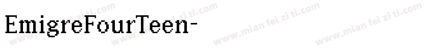 EmigreFourTeen字体转换