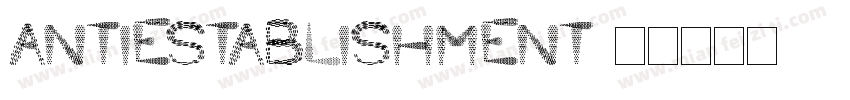 antiestablishment字体转换