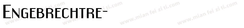 Engebrechtre字体转换