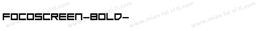 FocoScreen-Bold字体转换