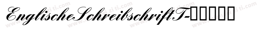 EnglischeSchreibschriftT字体转换