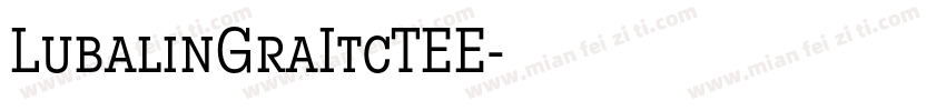 LubalinGraItcTEE字体转换