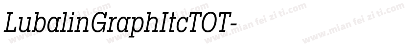 LubalinGraphItcTOT字体转换