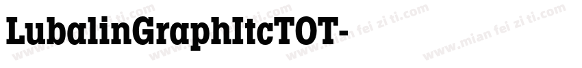 LubalinGraphItcTOT字体转换