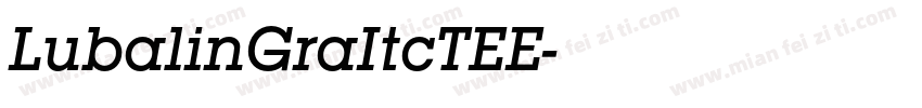 LubalinGraItcTEE字体转换