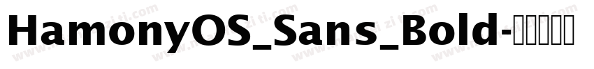 HamonyOS_Sans_Bold字体转换
