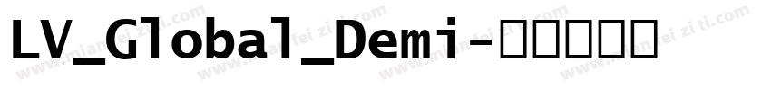 LV_Global_Demi字体转换
