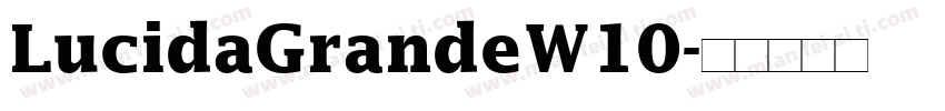 LucidaGrandeW10字体转换