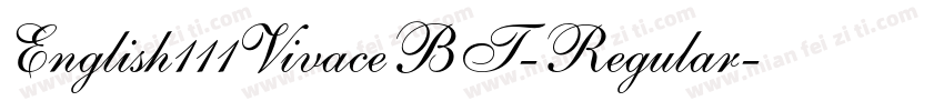 English111VivaceBT-Regular字体转换