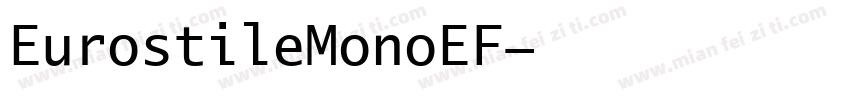 EurostileMonoEF字体转换