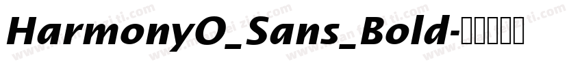 HarmonyO_Sans_Bold字体转换