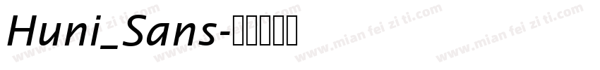 Huni_Sans字体转换