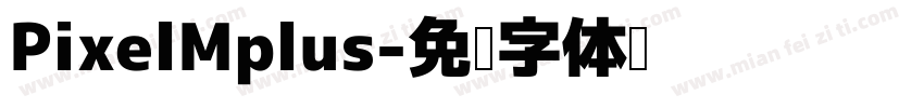 PixelMplus字体转换