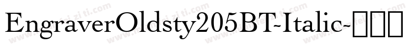 EngraverOldsty205BT-Italic字体转换