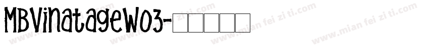 MBVinatageW03字体转换