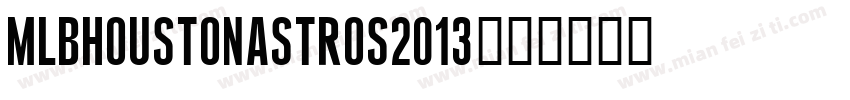 MLBHoustonAstros2013字体转换