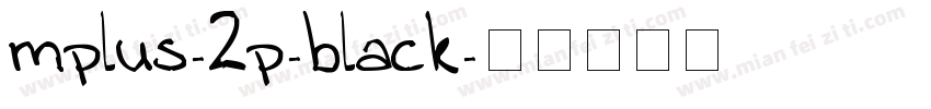 mplus-2p-black字体转换