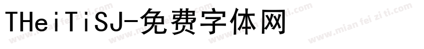 THeiTiSJ字体转换