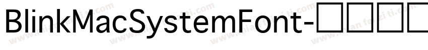 BlinkMacSystemFont字体转换
