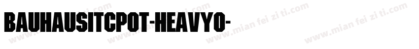 BauhausItcPOT-HeavyO字体转换