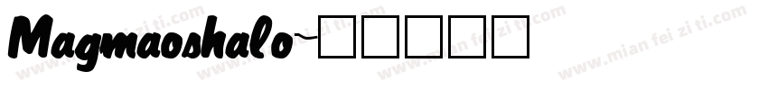 Magmaoshalo字体转换