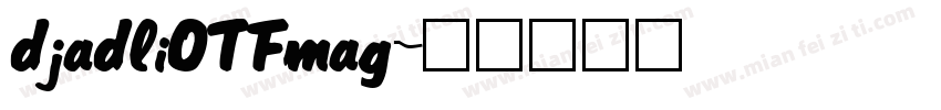 djadliOTFmag字体转换